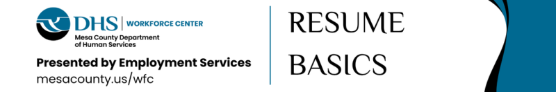 Banner featuring the DHS Workforce Center logo and the text "Resume Basics."